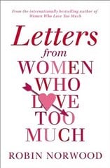Letters from Women Who Love Too Much hind ja info | Ühiskonnateemalised raamatud | kaup24.ee