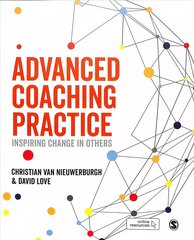 Advanced Coaching Practice: Inspiring Change in Others hind ja info | Ühiskonnateemalised raamatud | kaup24.ee