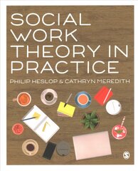 Social Work Theory in Practice hind ja info | Ühiskonnateemalised raamatud | kaup24.ee