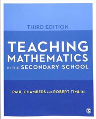 Teaching Mathematics in the Secondary School 3rd Revised edition hind ja info | Ühiskonnateemalised raamatud | kaup24.ee