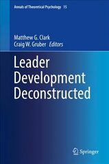 Leader Development Deconstructed 1st ed. 2017 цена и информация | Книги по социальным наукам | kaup24.ee