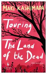 Touring the Land of the Dead цена и информация | Фантастика, фэнтези | kaup24.ee