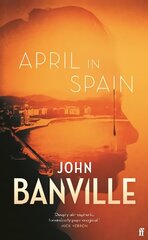April in Spain Main цена и информация | Фантастика, фэнтези | kaup24.ee