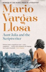 Aunt Julia and the Scriptwriter Main hind ja info | Romaanid | kaup24.ee