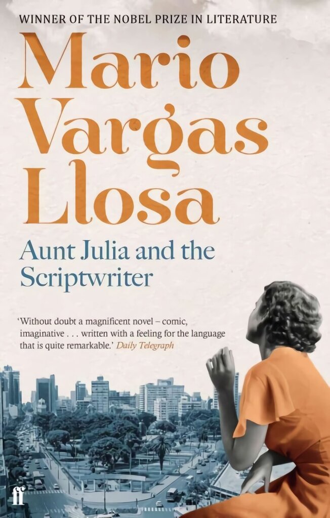 Aunt Julia and the Scriptwriter Main цена и информация | Romaanid  | kaup24.ee