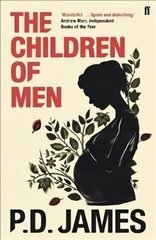 Children of Men Main цена и информация | Фантастика, фэнтези | kaup24.ee