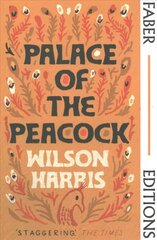 Palace of the Peacock (Faber Editions): 'Magnificent' - Tsitsi Dangarembga Main hind ja info | Fantaasia, müstika | kaup24.ee