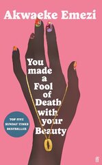 You Made a Fool of Death With Your Beauty: A SUNDAY TIMES TOP FIVE BESTSELLER Main цена и информация | Фантастика, фэнтези | kaup24.ee