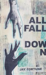 All Fall Down цена и информация | Фантастика, фэнтези | kaup24.ee