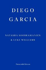 Diego Garcia: A Novel цена и информация | Фантастика, фэнтези | kaup24.ee