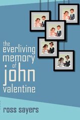 Everliving Memory of John Valentine цена и информация | Фантастика, фэнтези | kaup24.ee