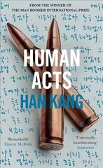 Human Acts цена и информация | Фантастика, фэнтези | kaup24.ee