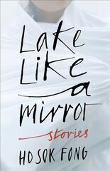 Lake Like a Mirror цена и информация | Фантастика, фэнтези | kaup24.ee