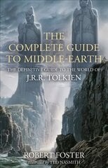 Complete Guide to Middle-earth: The Definitive Guide to the World of J.R.R. Tolkien Illustrated edition hind ja info | Fantaasia, müstika | kaup24.ee