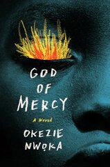 God of Mercy: A Novel цена и информация | Фантастика, фэнтези | kaup24.ee