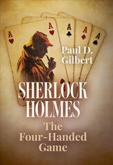 Sherlock Holmes: The Four-Handed Game hind ja info | Fantaasia, müstika | kaup24.ee