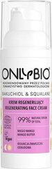 Восстанавливающий крем для лица Only Bio, 50 мл цена и информация | Кремы для лица | kaup24.ee