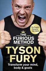 Furious Method: The Sunday Times bestselling guide to a healthier body & mind цена и информация | Книги о питании и здоровом образе жизни | kaup24.ee