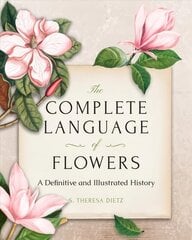 Complete Language of Flowers: A Definitive and Illustrated History - Pocket Edition цена и информация | Книги о питании и здоровом образе жизни | kaup24.ee