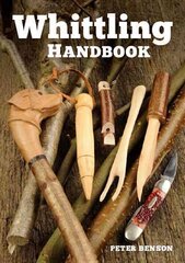 Whittling Handbook цена и информация | Книги об искусстве | kaup24.ee