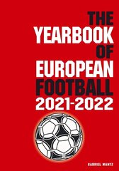 Yearbook of European Football 2021-2022 цена и информация | Книги о питании и здоровом образе жизни | kaup24.ee