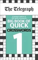 Telegraph Big Book of Quick Crosswords 1 hind ja info | Tervislik eluviis ja toitumine | kaup24.ee