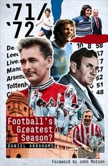 71/72: Football's Greatest Season? цена и информация | Книги о питании и здоровом образе жизни | kaup24.ee