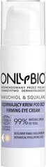 Silmakreem Only Bio Bakuchiol and Squalane, 15 ml цена и информация | Сыворотки, кремы для век | kaup24.ee