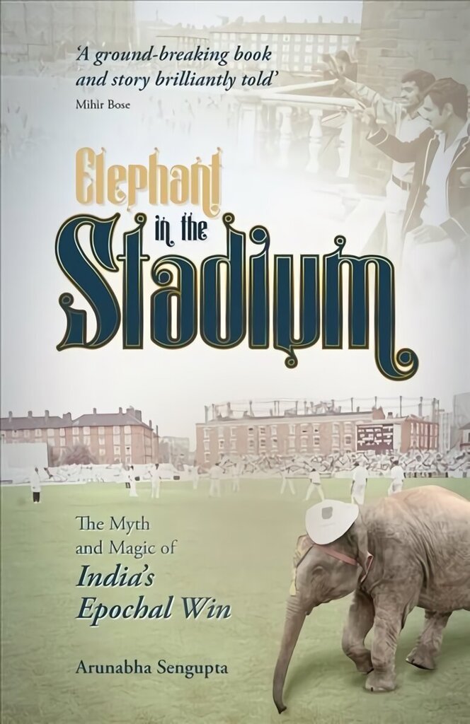 Elephant in the Stadium: The Myth and Magic of India's Epochal Win цена и информация | Tervislik eluviis ja toitumine | kaup24.ee