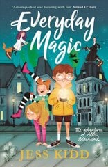 Everyday Magic: The Adventures of Alfie Blackstack Main цена и информация | Книги для подростков и молодежи | kaup24.ee
