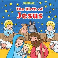 Crinkles: The Birth of Jesus New edition hind ja info | Noortekirjandus | kaup24.ee
