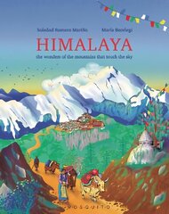 Himalaya: The wonders of the mountains that touch the sky цена и информация | Книги для подростков и молодежи | kaup24.ee