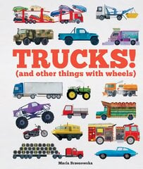 Trucks!: (and Other Things with Wheels) цена и информация | Книги для подростков и молодежи | kaup24.ee