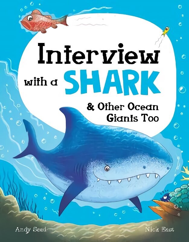 Interview with a Shark: and Other Ocean Giants Too цена и информация | Noortekirjandus | kaup24.ee