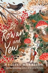 By Rowan and Yew цена и информация | Книги для подростков и молодежи | kaup24.ee