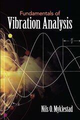 Fundamentals of Vibration Analysis цена и информация | Книги по социальным наукам | kaup24.ee