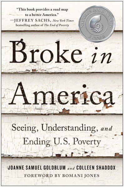 Broke in America: Seeing, Understanding, and Ending US Poverty цена и информация | Ühiskonnateemalised raamatud | kaup24.ee