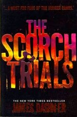 Scorch Trials, Bk. 2, The Scorch Trials цена и информация | Книги для подростков и молодежи | kaup24.ee