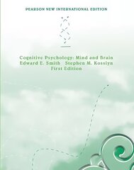 Cognitive Psychology: Mind and Brain: Pearson New International Edition Pearson New International Edition цена и информация | Книги по социальным наукам | kaup24.ee
