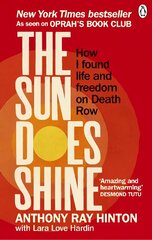 Sun Does Shine: How I Found Life and Freedom on Death Row (Oprah's Book Club Summer 2018   Selection) цена и информация | Книги по социальным наукам | kaup24.ee