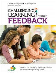 Challenging Learning Through Feedback: How to Get the Type, Tone and Quality of Feedback Right Every Time Adapted edition цена и информация | Книги по социальным наукам | kaup24.ee