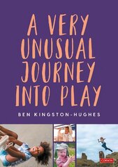 Very Unusual Journey Into Play hind ja info | Ühiskonnateemalised raamatud | kaup24.ee