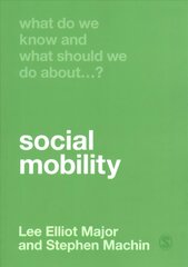 What Do We Know and What Should We Do About Social Mobility? hind ja info | Ühiskonnateemalised raamatud | kaup24.ee