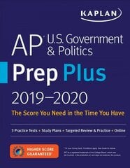 AP U.S. Government & Politics Prep Plus 2019-2020: 3 Practice Tests plus Study Plans plus Targeted Review & Practice plus Online цена и информация | Книги по социальным наукам | kaup24.ee