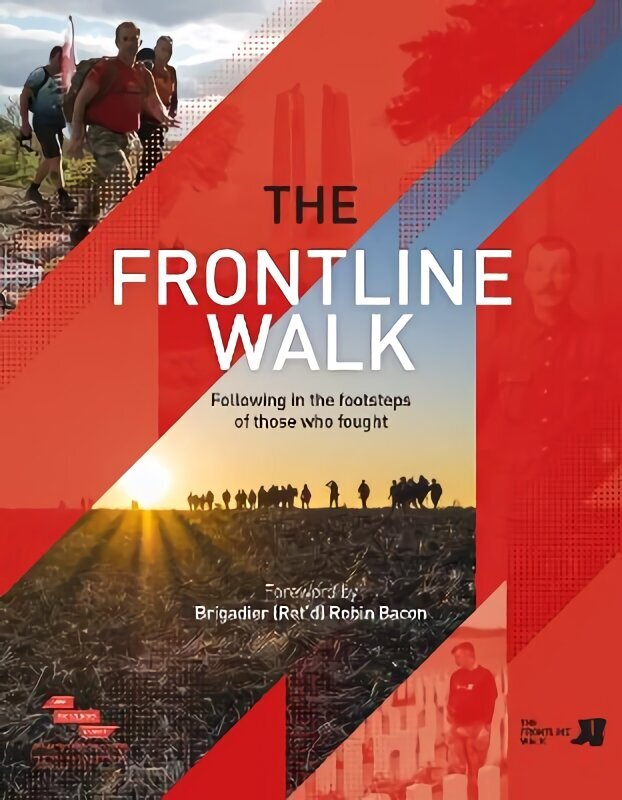 Frontline Walk: Following in the footsteps of those who fought цена и информация | Ühiskonnateemalised raamatud | kaup24.ee