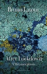 After Lockdown - A Metamorphosis: A Metamorphosis цена и информация | Книги по социальным наукам | kaup24.ee