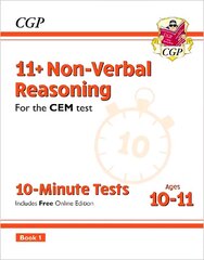 11plus CEM 10-Minute Tests: Non-Verbal Reasoning - Ages 10-11 Book 1 (with Online Edition) hind ja info | Laste õpikud | kaup24.ee