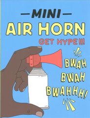 Mini Air Horn: Get Hype! hind ja info | Ühiskonnateemalised raamatud | kaup24.ee