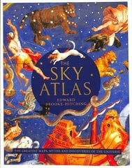 Sky Atlas: The Greatest Maps, Myths and Discoveries of the Universe цена и информация | Книги по социальным наукам | kaup24.ee