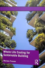 Whole Life Costing for Sustainable Building hind ja info | Ühiskonnateemalised raamatud | kaup24.ee